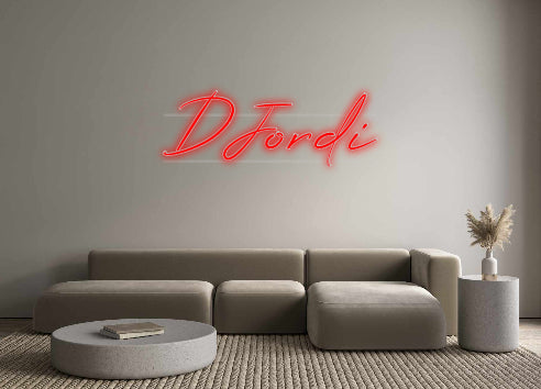 Custom Neon: DJordi