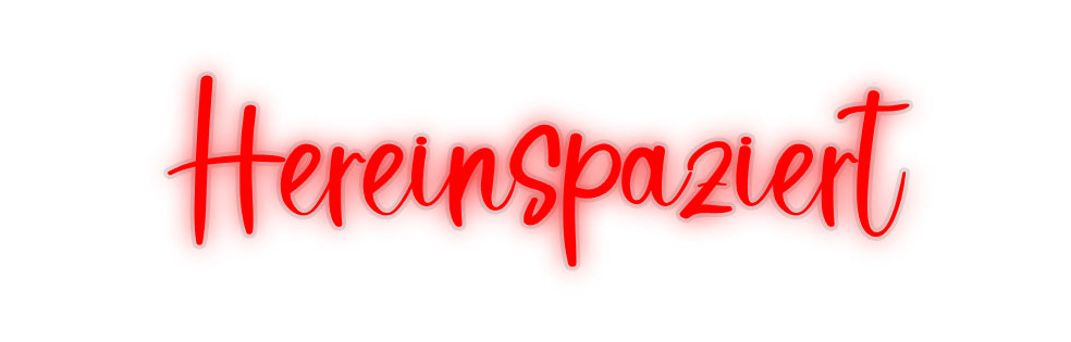 Custom Neon: Hereinspaziert