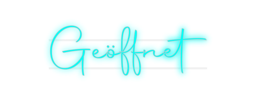 Custom Neon: Geöffnet