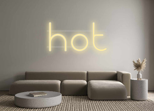 Custom Neon: hot