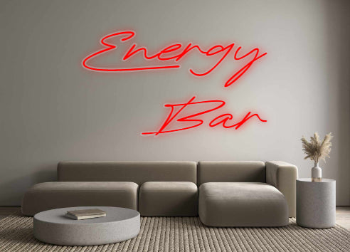 Custom Neon: Energy
Bar