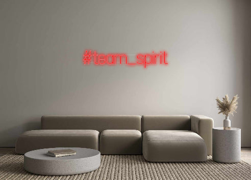 Custom Neon: #team_spirit