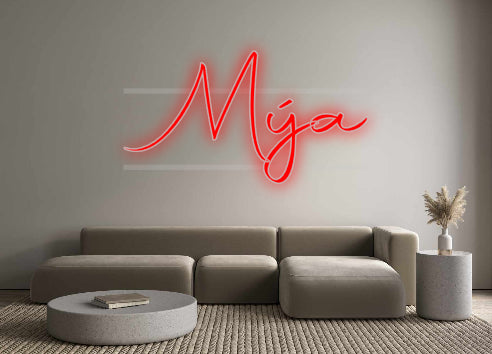 Custom Neon: Mýa