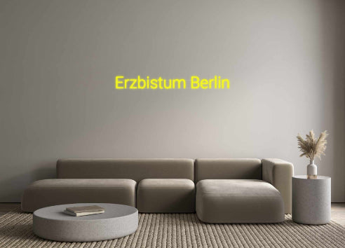 Custom Neon: Erzbistum Ber...