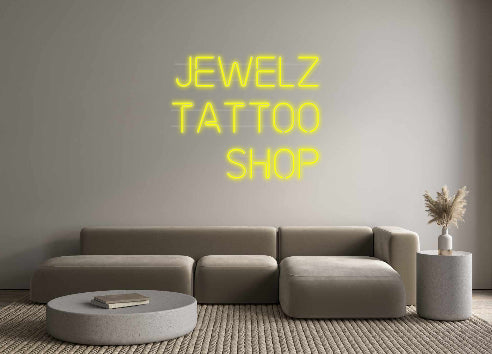 Custom Neon: Jewelz
tatto...