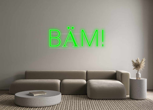 Custom Neon: BAM!