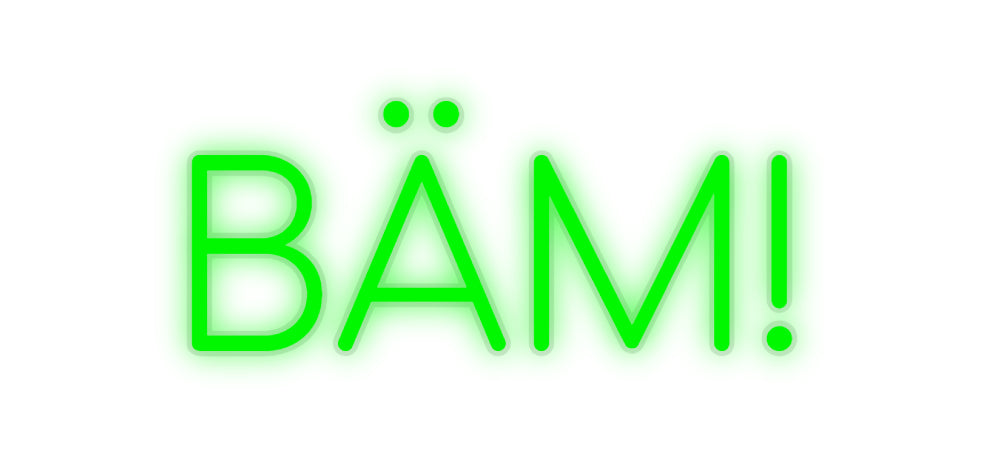 Custom Neon: BAM!