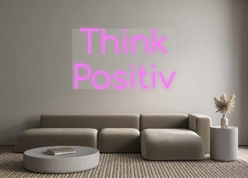 Custom Neon: Think 
     ...