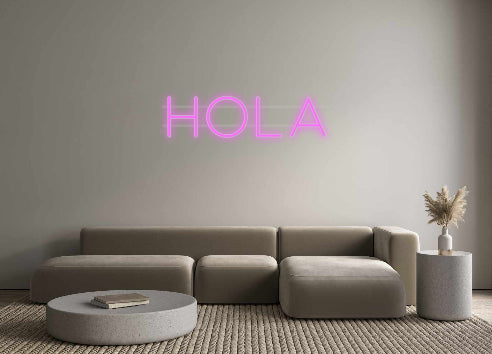 Custom Neon: HOLa