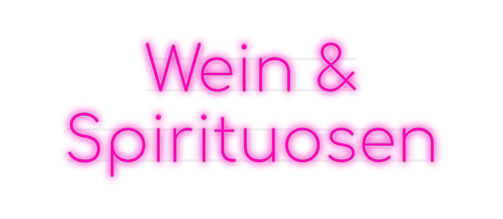 Custom Neon: Wein &
Spiri...