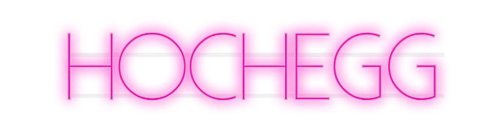 Custom Neon: HOCHEGG