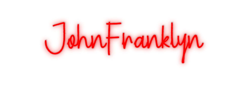 Custom Neon: JohnFranklyn