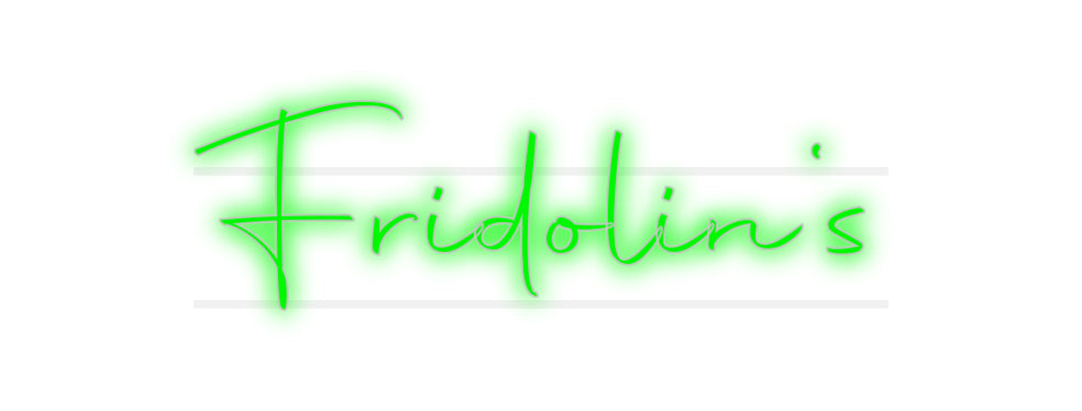 Custom Neon: Fridolin's