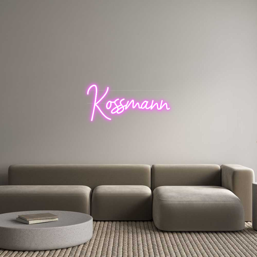 Custom Neon: Kossmann