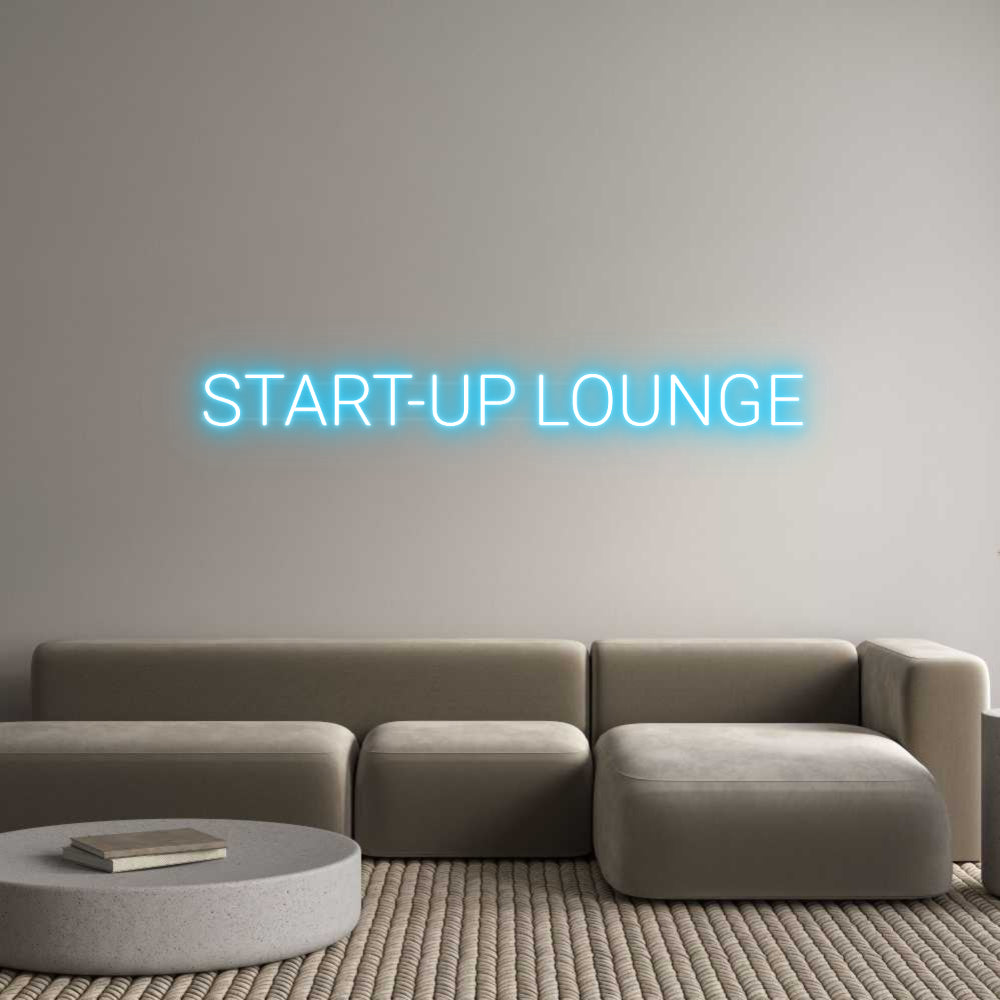 Custom Neon: START-UP LOUNGE