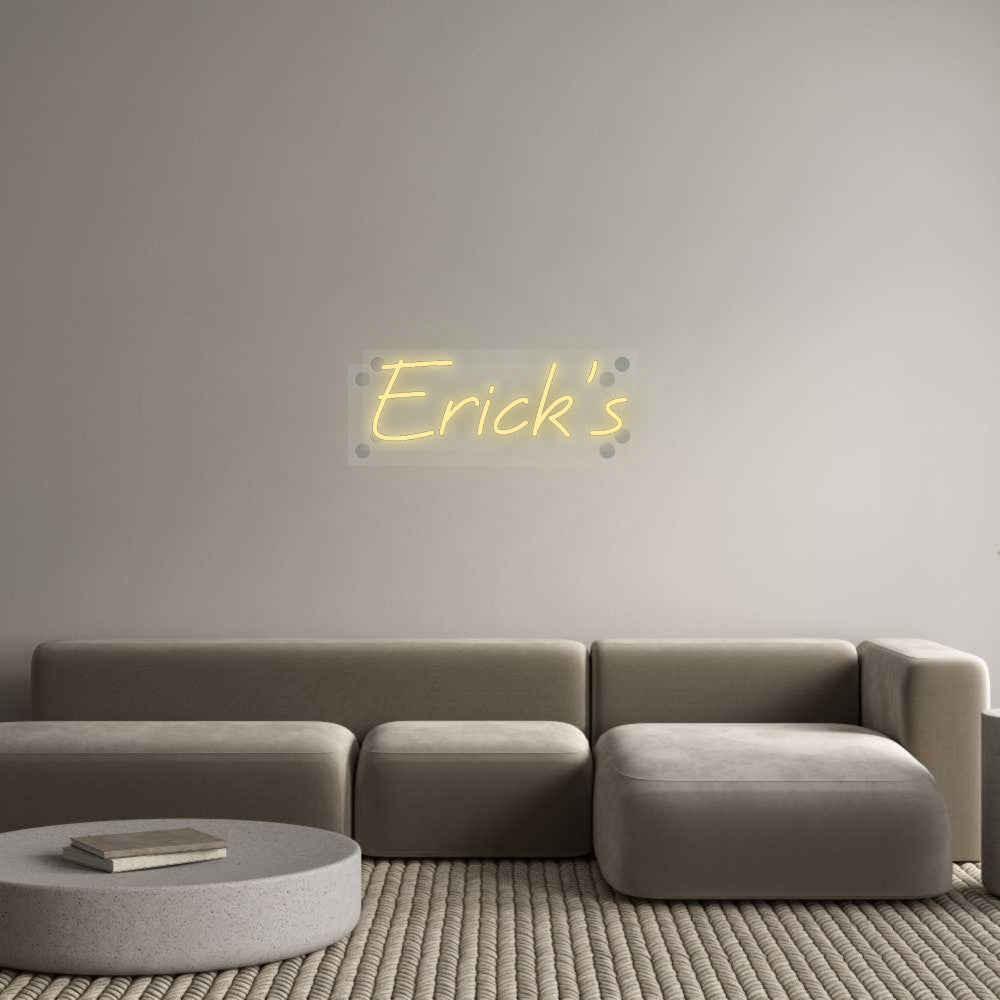 Custom Neon: Erick's