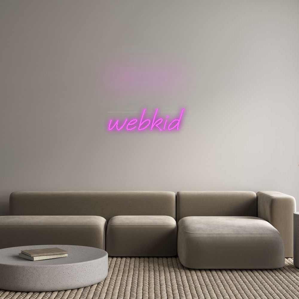 Custom Neon: webkid