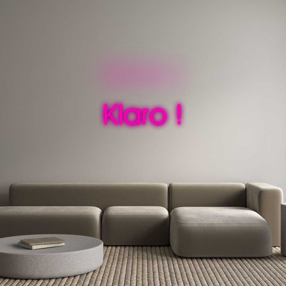 Custom Neon: Klaro !