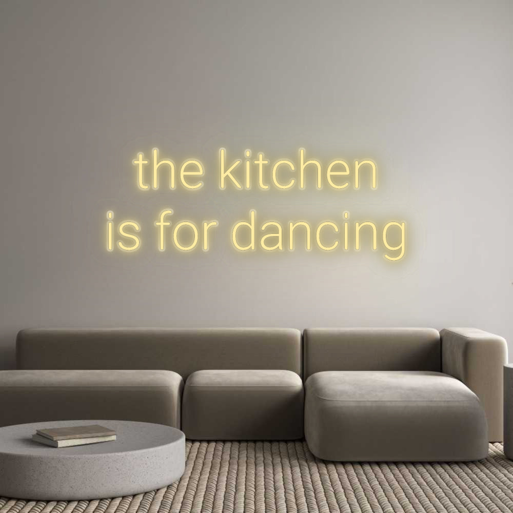 Custom Neon: the kitchen
 ...