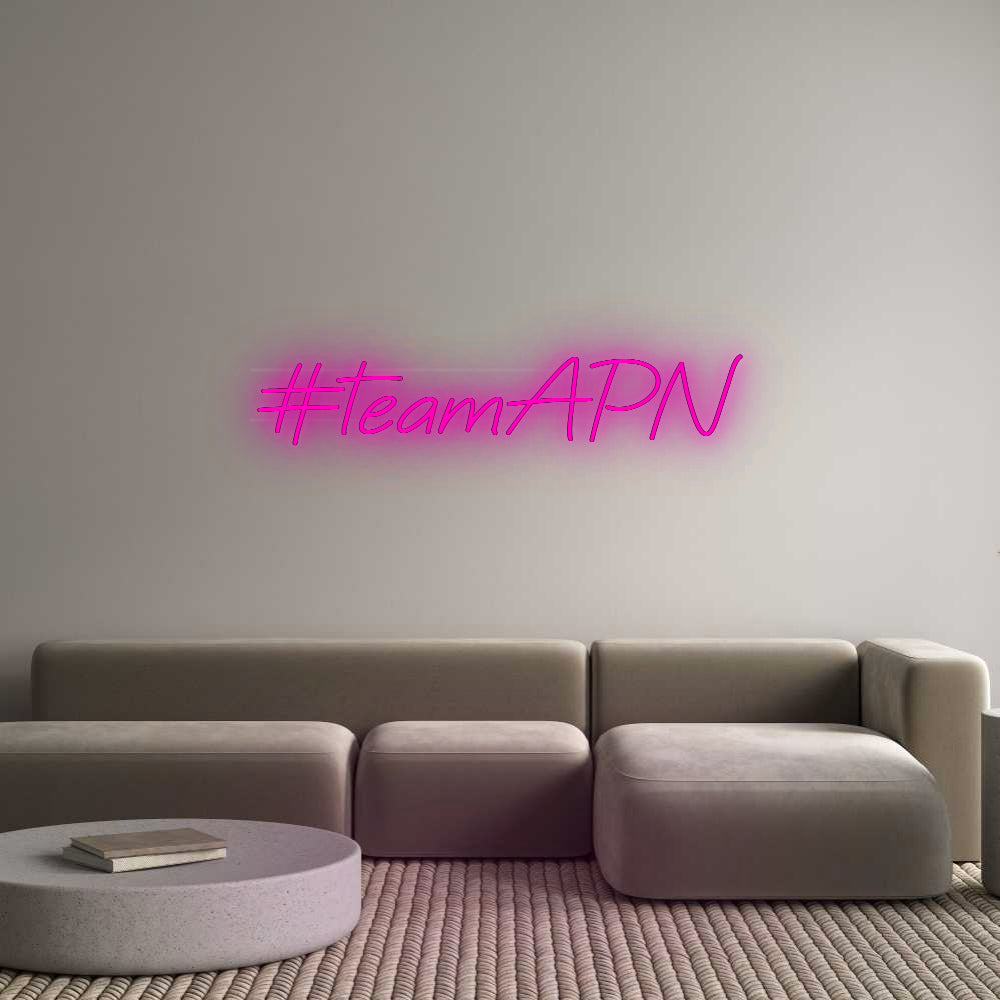 Custom Neon: #teamAPN