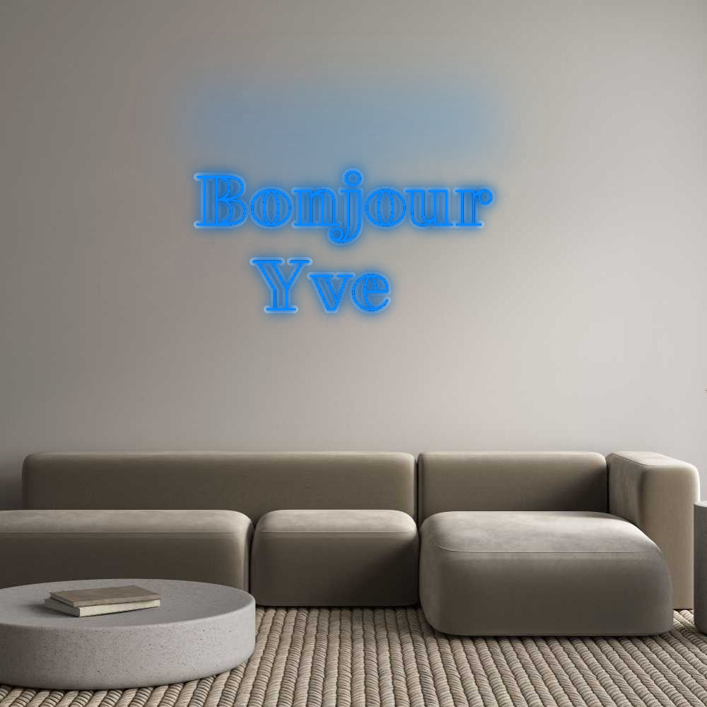 Custom Neon: Bonjour 
   ...