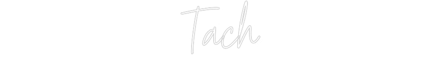 Custom Neon: Tach