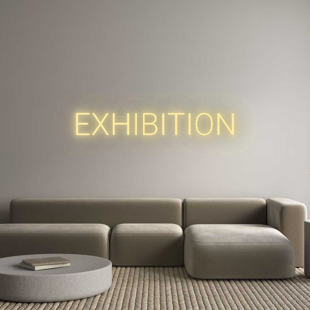 Custom Neon: EXHIBITION