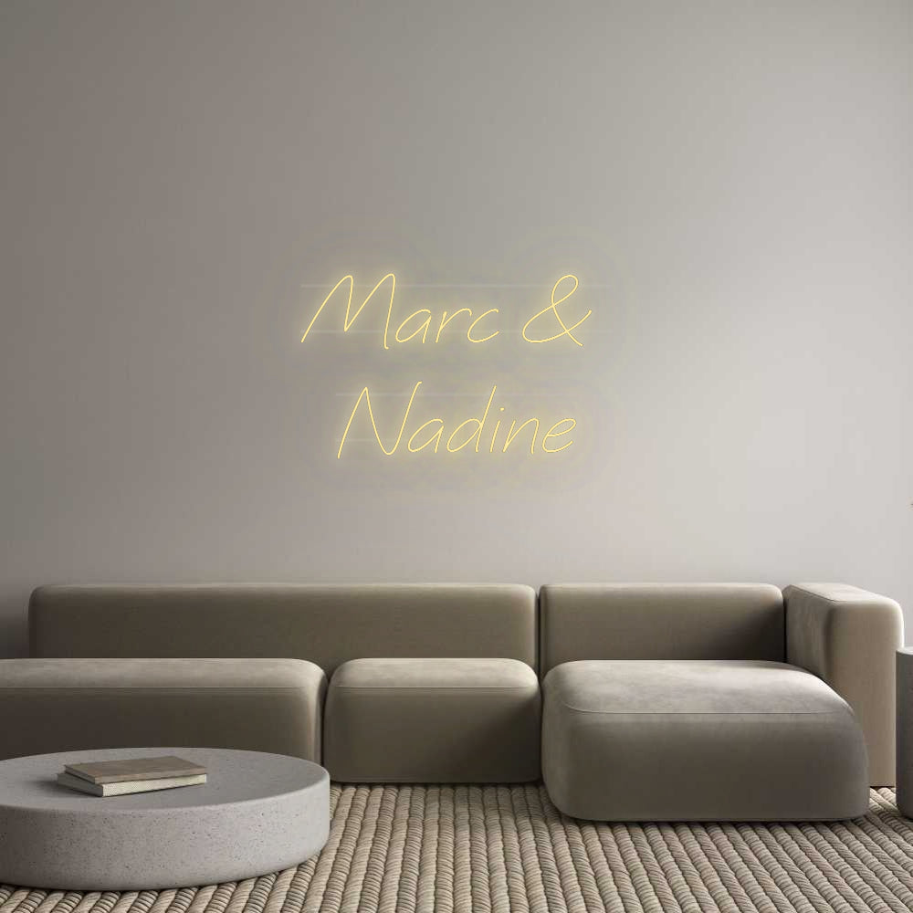 Custom Neon: Marc & 
Nadine