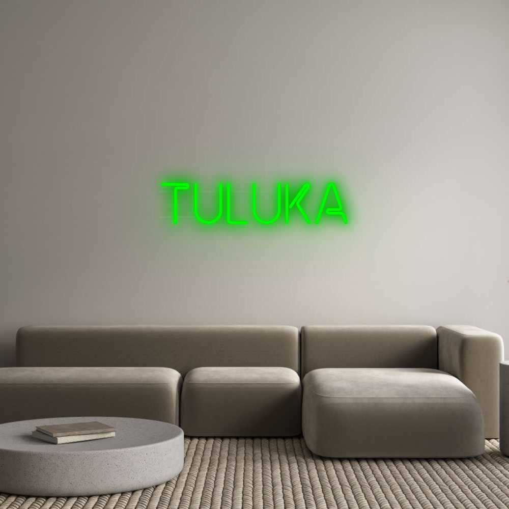 Custom Neon: TULUKA