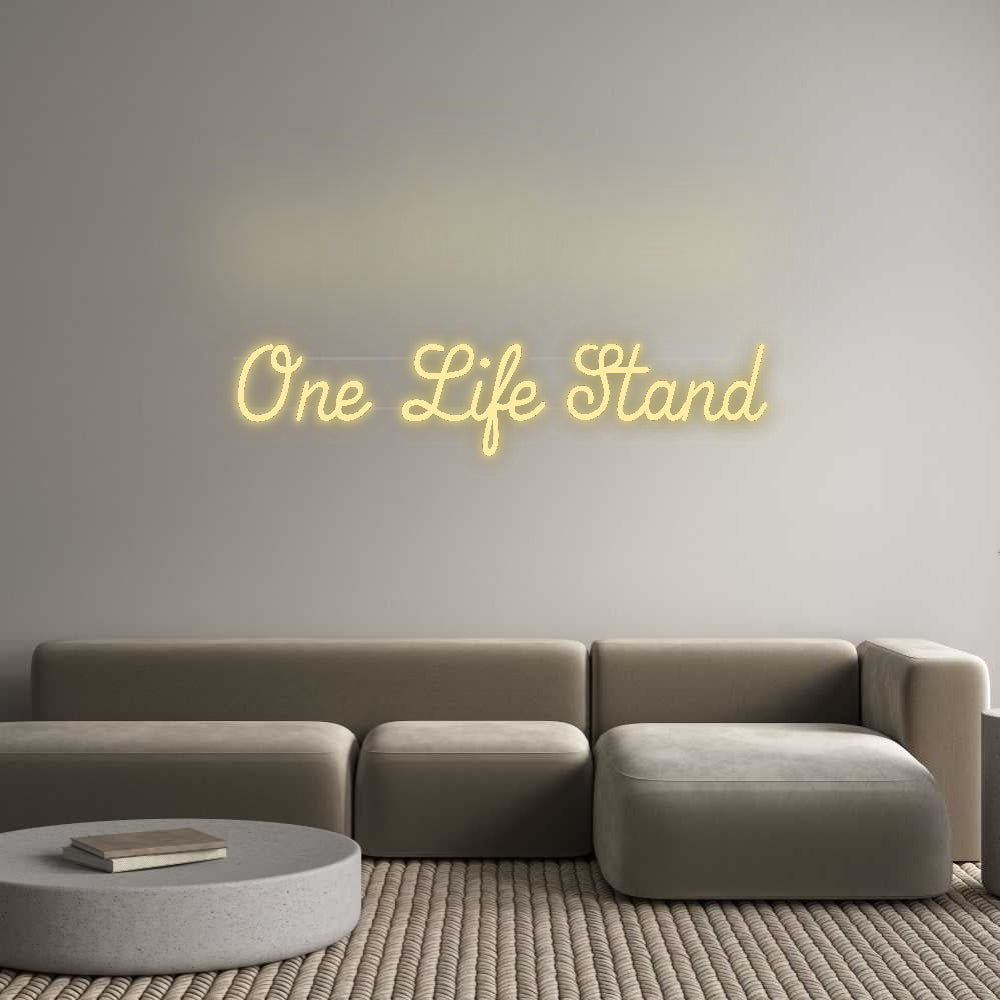 Custom Neon: One Life Stand