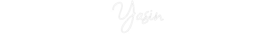 Custom Neon: Yasin