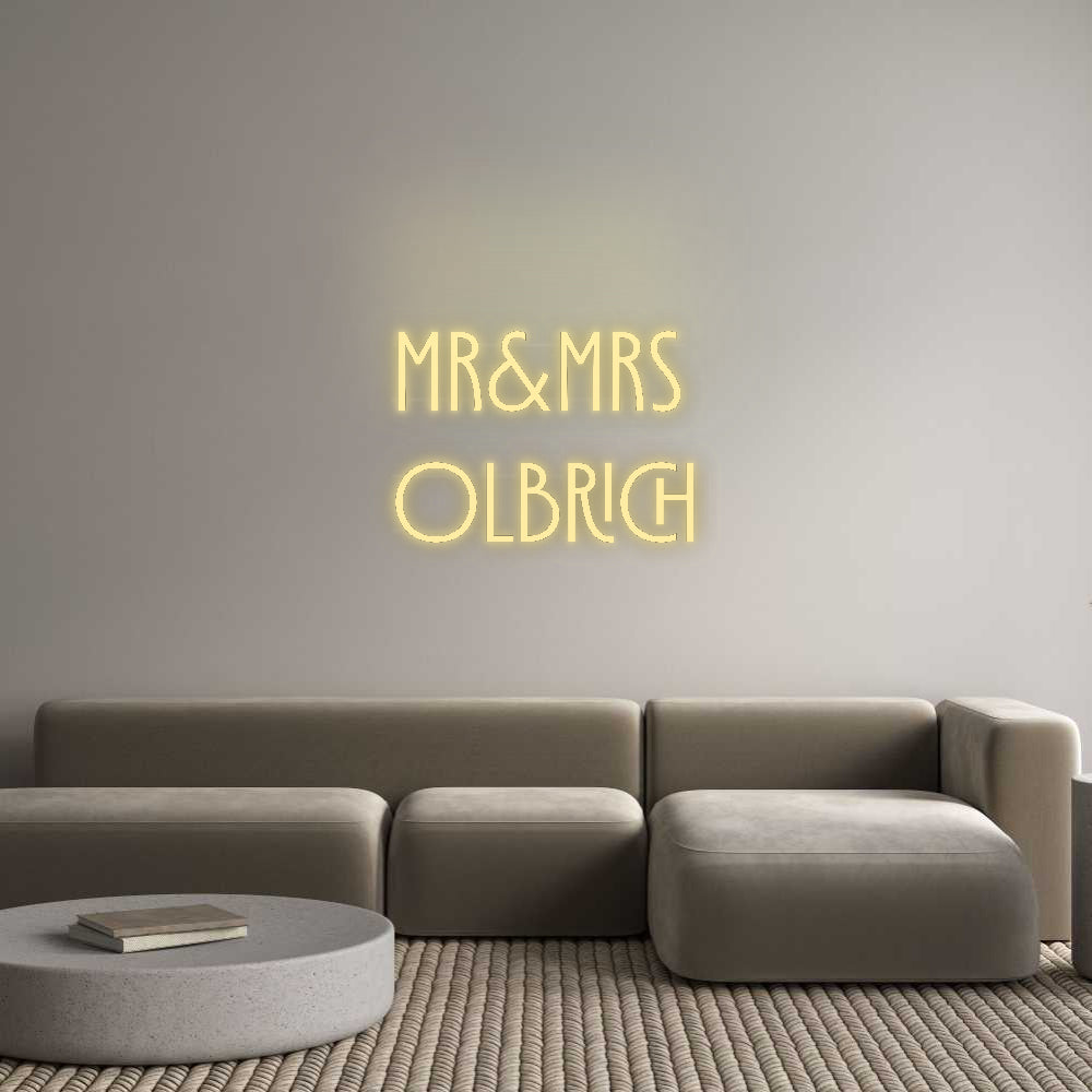 Custom Neon: Mr&Mrs
Olbrich