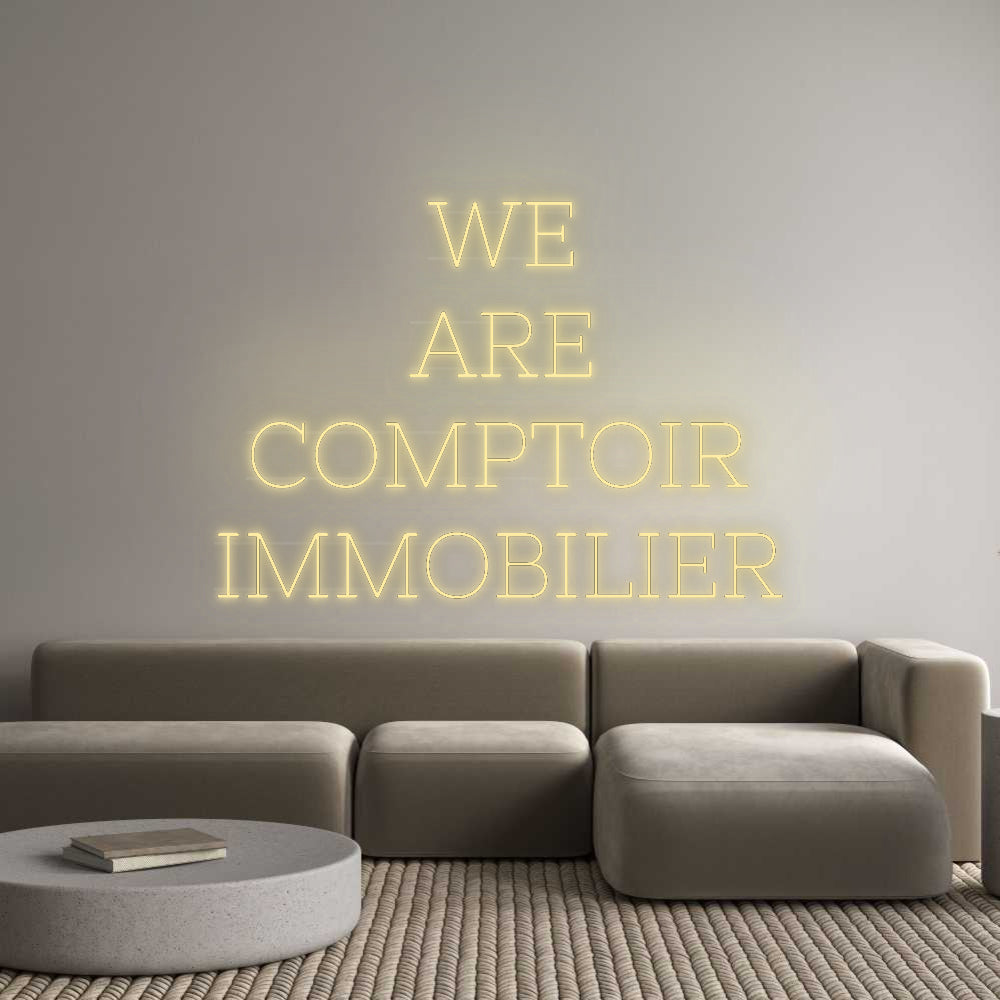 Custom Neon: WE
 ARE
 COMP...