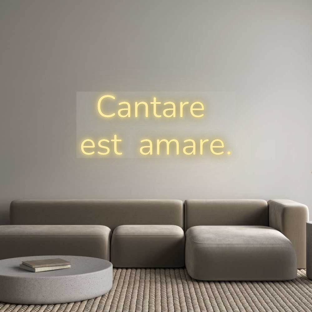 Custom Neon: Cantare
 it...