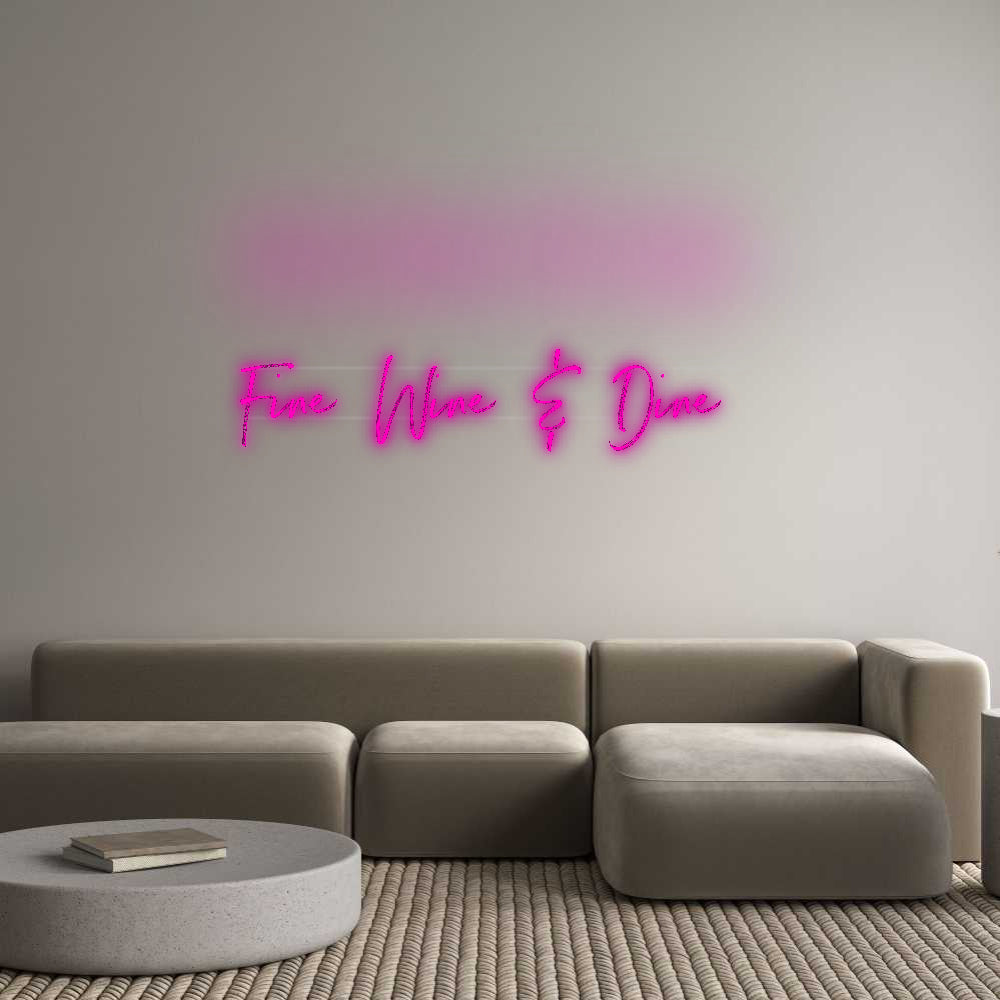 Custom Neon: Fine Wine & D...