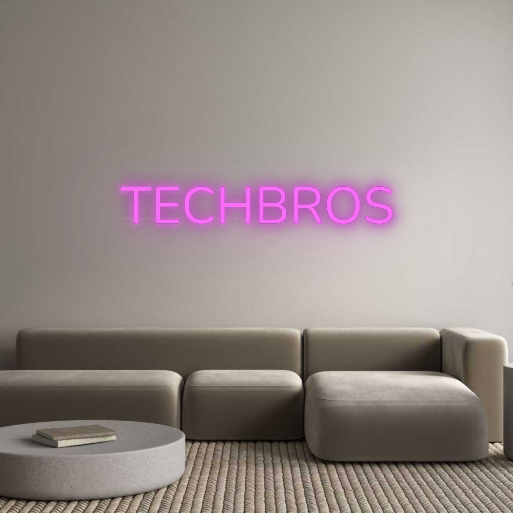 Custom Neon: TECHBROS