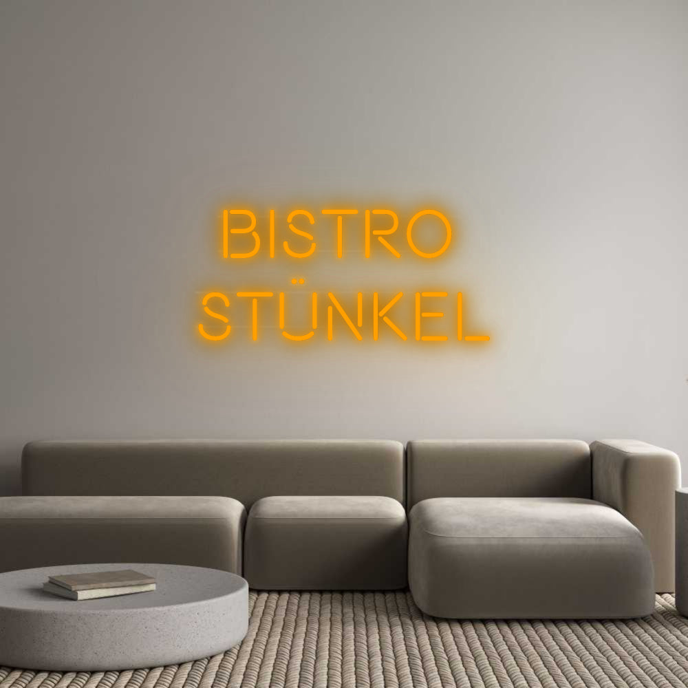 Custom Neon: BISTRO
 STUN...