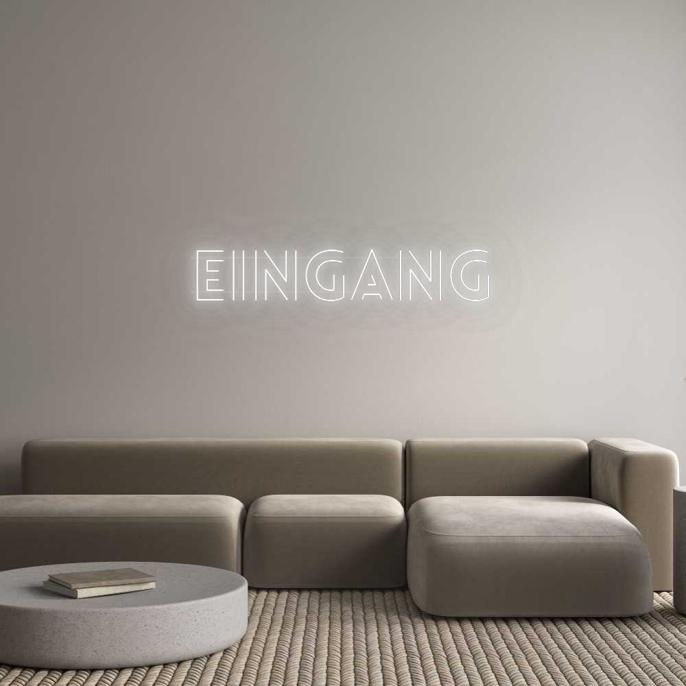 Custom Neon: EINGANG