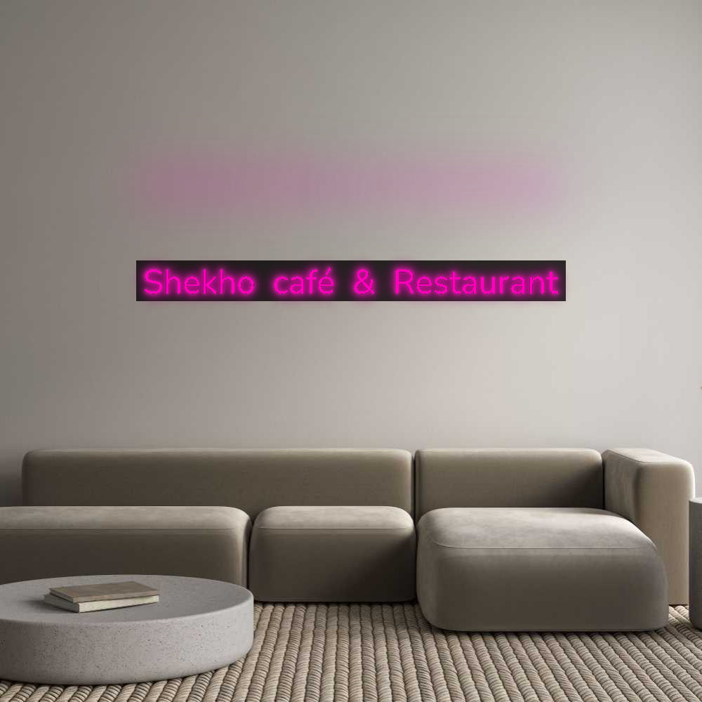 Custom Neon: Shekho café &...