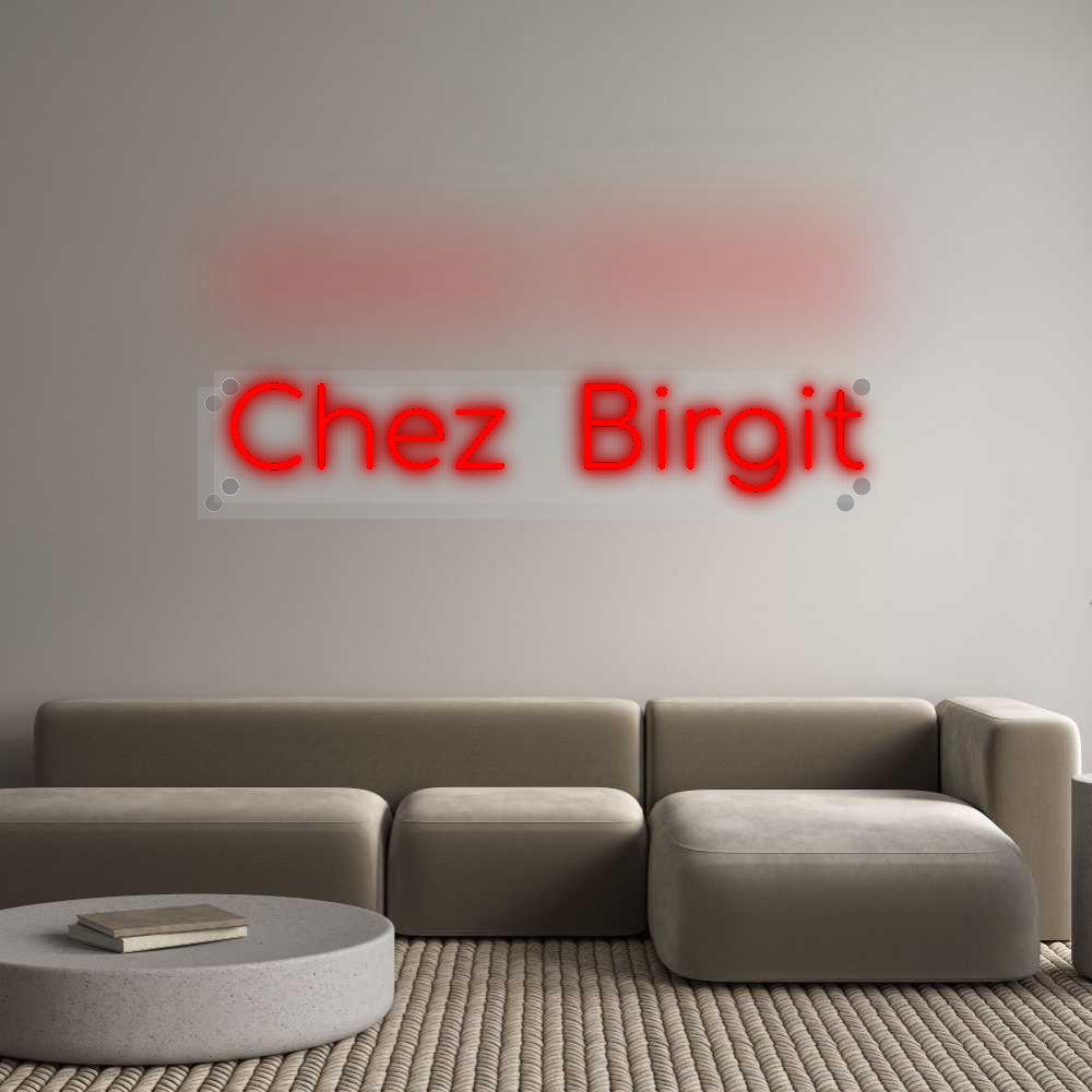 Custom Neon: Chez Birgit