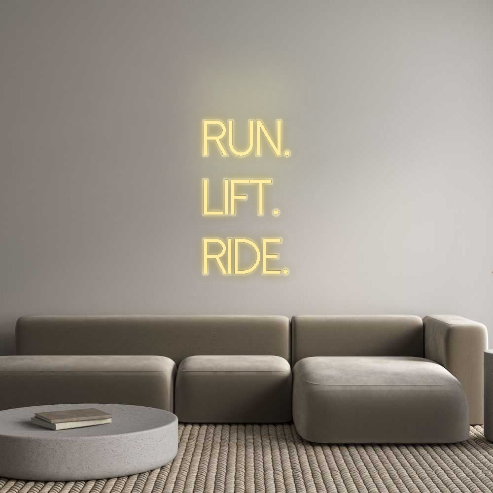 Custom Neon: Run.
 Lift.
 ...