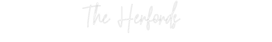 Custom Neon: The Herfords