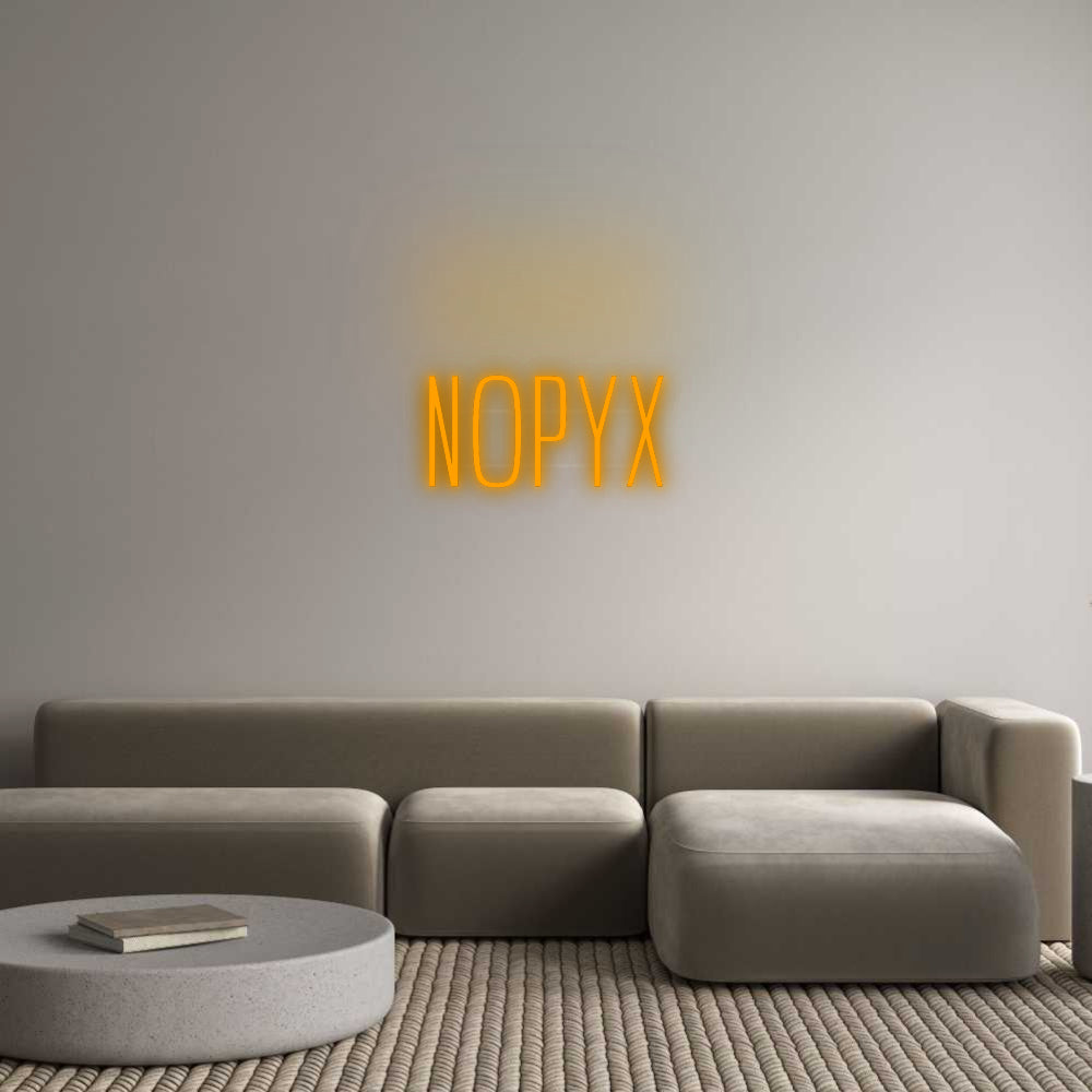 Custom Neon: NOPYX