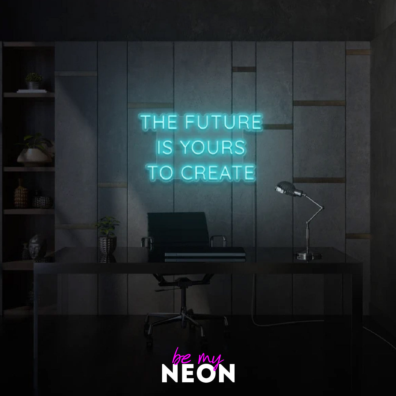 "The Future Is Yours To Create" LED Neonschild