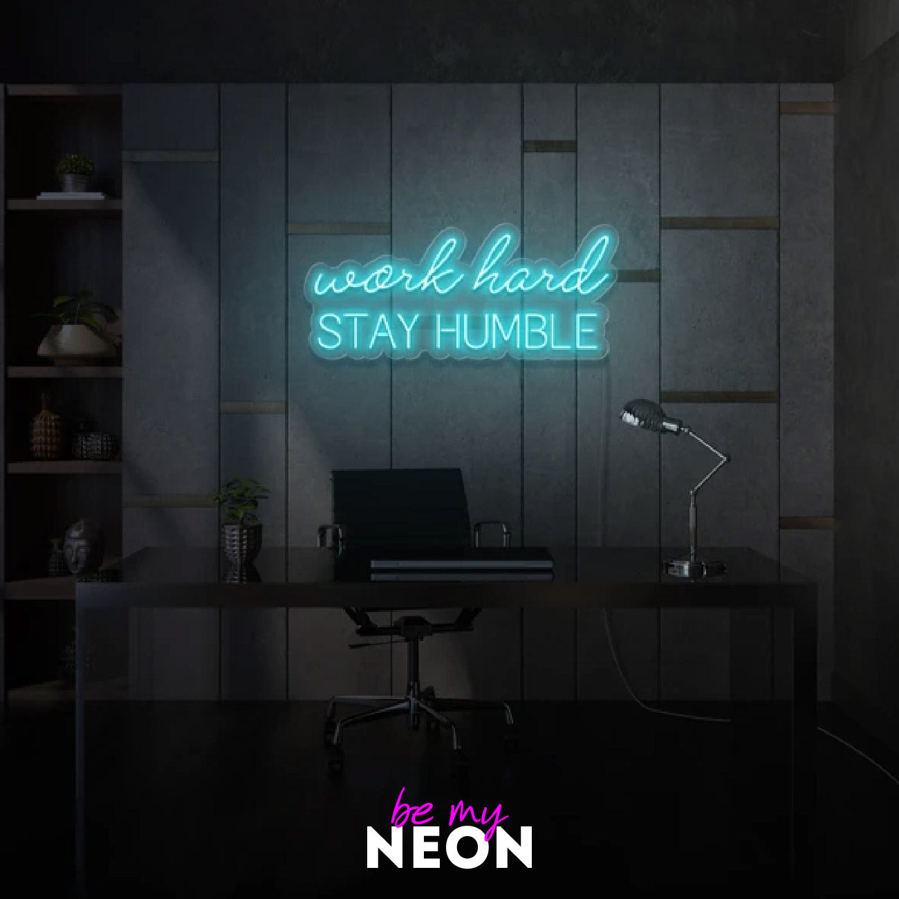 "work hard STAY HUMBLE" LED Neonschild