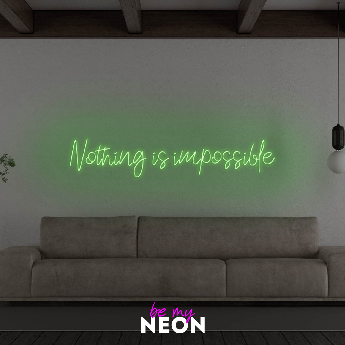 "Nothing is impossible" LED Neonschild