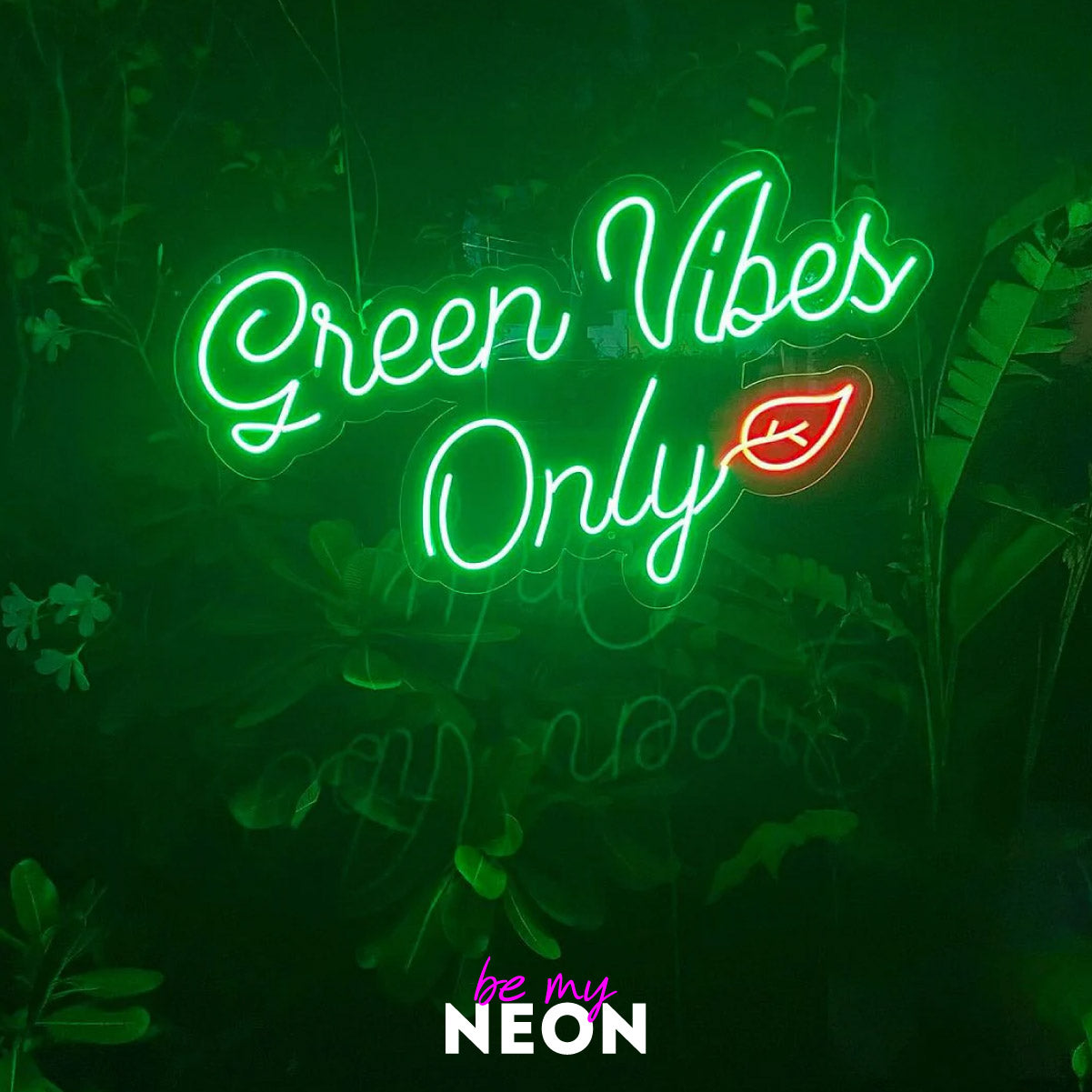 "Green Vibes Only"  Leuchtschrift aus LED Neon