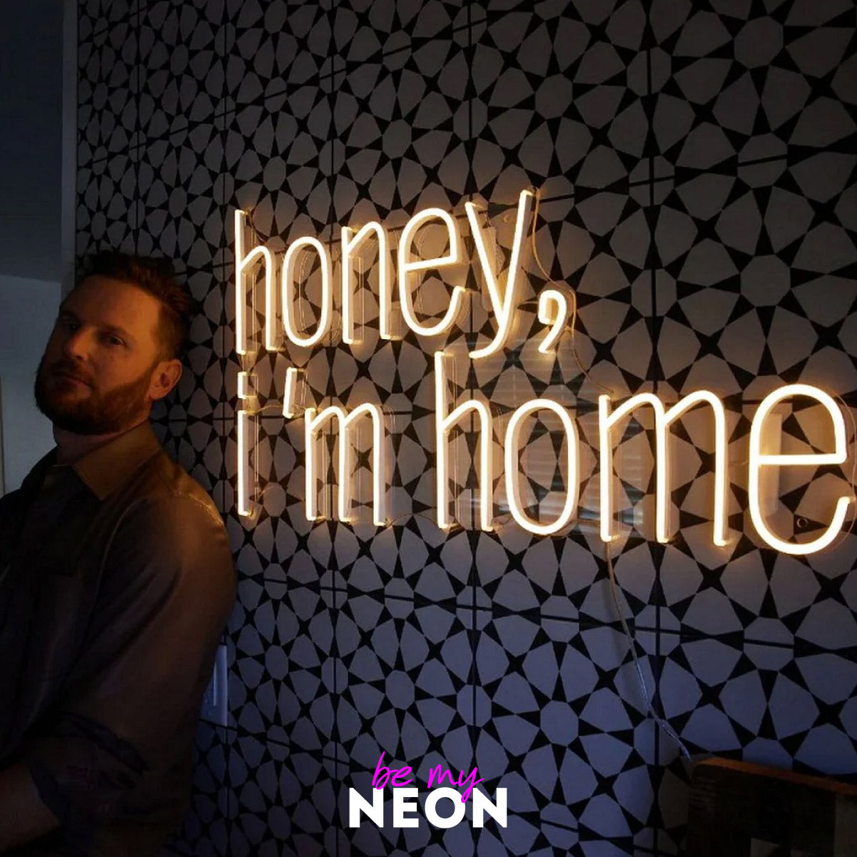 "honey I am home" Leuchtmotiv aus LED Neon
