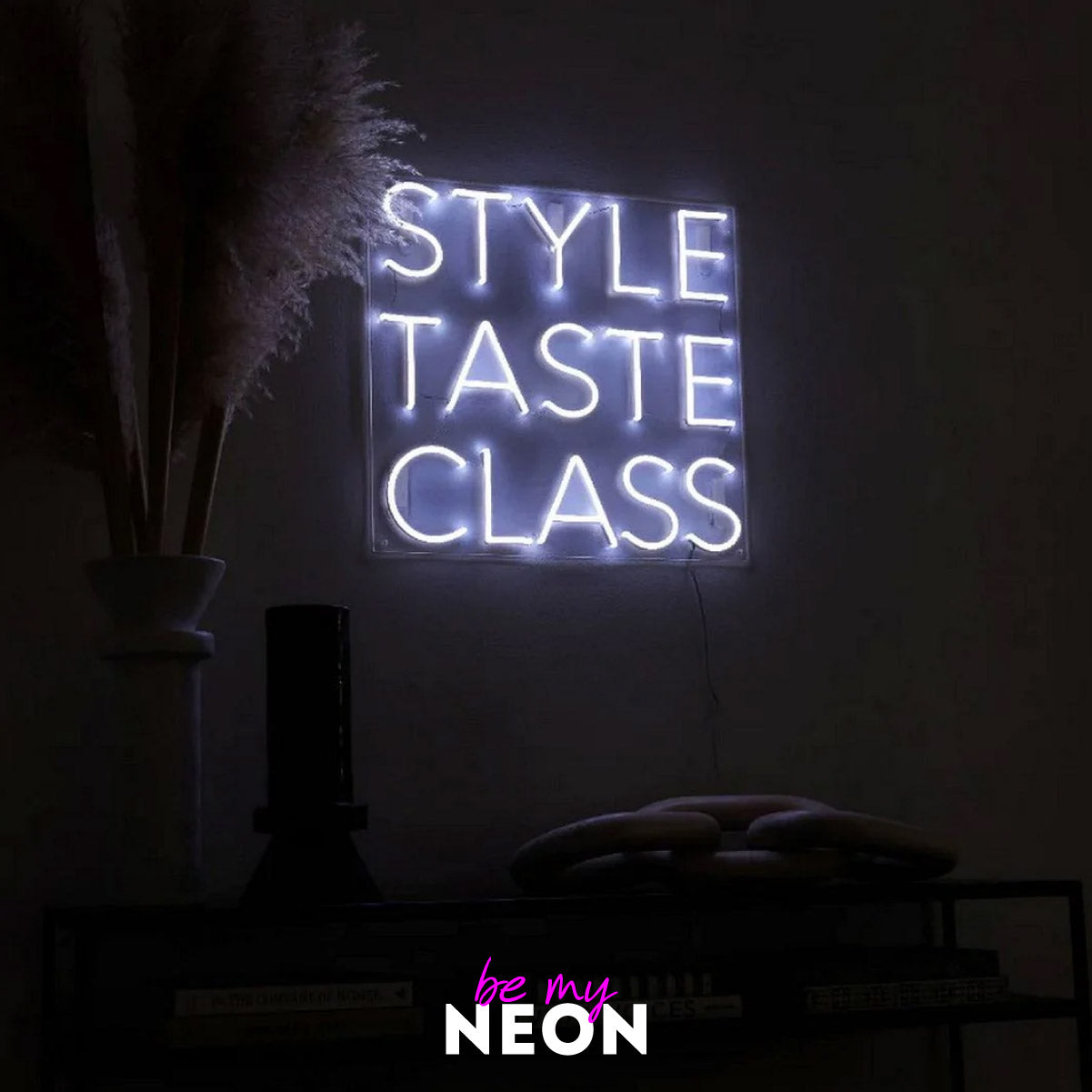 "Style Taste Class" LED Neonschild
