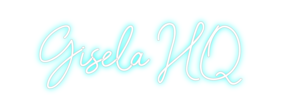 Custom Neon: Gisela HQ